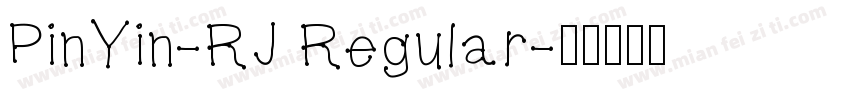 PinYin-RJ Regular字体转换